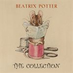 Beatrix potter: the collection cover image