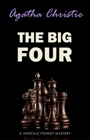 The Big Four : Hercule Poirot cover image