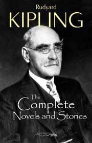 The complete novels and stories of rudyard kipling cover image