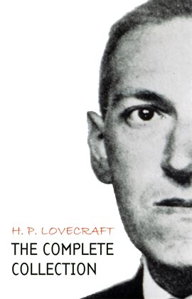 Cover image for H. P. Lovecraft: The Complete Collection