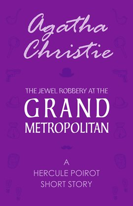 Cover image for The Jewel Robbery at the Grand Metropolitan