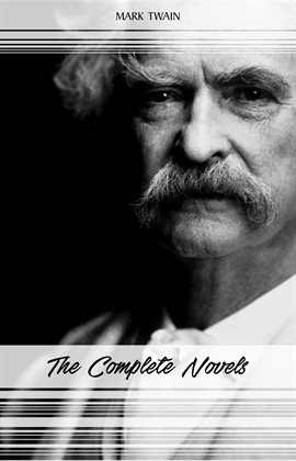 Cover image for Mark Twain: The Complete Novels