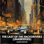 The Last of the Hackdrivers cover image