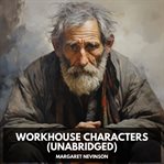 Workhouse Characters cover image