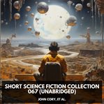 Short Science Fiction Collection 067 cover image