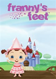 Franny's feet : Season 1, Episode 2. Season 1 cover image