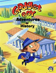 Gadget boy's adventures in history - season 1 cover image