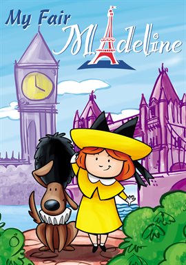 Movie Toons: My Fair Madeline (2002) Movie - hoopla Movie Toons: My Fair Madeline (2002) Movie - hoopla