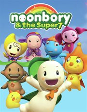 Noonbory & the super 7 - season 1 cover image