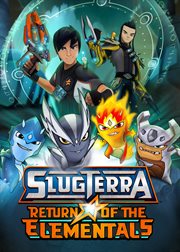 Slugterra: Return of the Elementals. Slugterra cover image