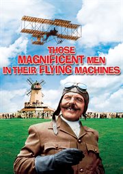 Those magnificent men in their flying machines, or, How I flew from London to Paris in 25 hours and 11 minutes cover image