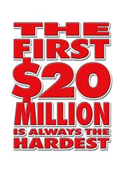 The First $20 Million Is Always the Hardest cover image