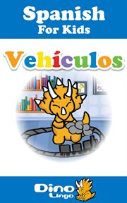 Spanish for kids - vehicles storybook cover image