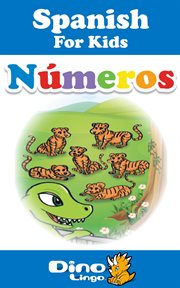 Spanish for kids - numbers storybook cover image
