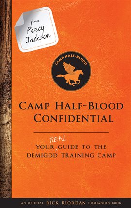Cover image for From Percy Jackson: Camp Half-Blood Confidential