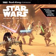 Star Wars Attack of the Clones : Read-along Storybook cover image