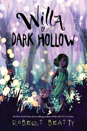 Willa of Dark Hollow [Release date May 4, 2021] cover image