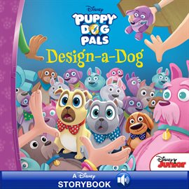 Cover image for Puppy Dog Pals:  Design-A-Dog