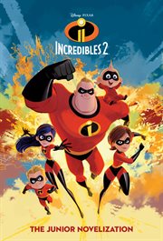 Incredibles 2 junior novel cover image