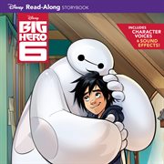 Big hero 6 : read-along storybook and CD cover image