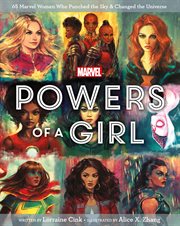 Powers of a girl : 65 Marvel women who punched the sky & changed the universe cover image
