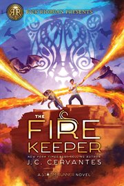 The Fire Keeper : a Storm Runner novel cover image