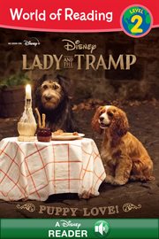 Lady and the tramp. Puppy Love! cover image