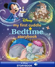 My First Disney Cuddle Bedtime Storybook cover image