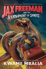 Freedom Fire: Jax Freeman and the Tournament of Spirits cover image
