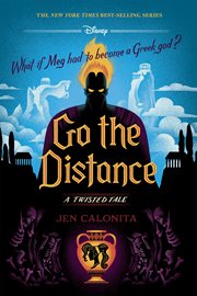 Go the distance : a twisted tale cover image