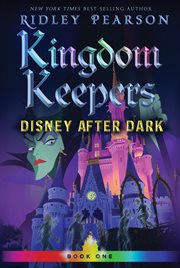 Kingdom keepers volume 1. Disney After Dark cover image