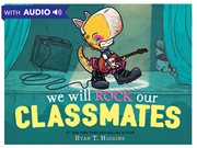 We will rock our classmates cover image