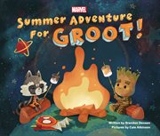 Summer adventure for Groot! cover image