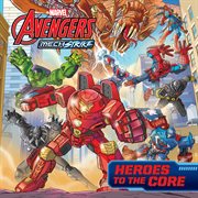 Avengers Mech Strike : Heroes to the Core cover image