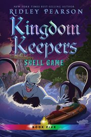 Kingdom keepers V : Shell game cover image