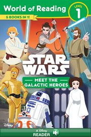 Meet the Galactic Heroes : World of Reading (eBook) cover image