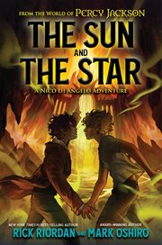 The sun and the star : a Nico di Angelo adventure cover image