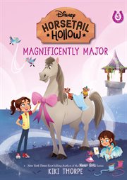 Magnificently Major : Horsetail Hollow cover image