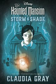 The Haunted Mansion: Storm & Shade : Storm & Shade cover image
