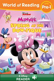 World of reading:  disney junior minnie spring at the bow-tique : Disney Junior Minnie Spring at the Bow cover image