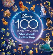 Disney 100 Years of Wonder Storybook Collection : Storybook Collections cover image