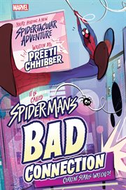 Spider : Man's Bad Connection. Spider-Man's Social Dilemma cover image