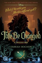 Fate Be Changed : A Twisted Tale. Twisted Tale cover image