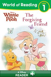 Winnie the pooh:  a forgiving friend cover image