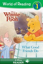 Winnie the pooh: what good friends do cover image