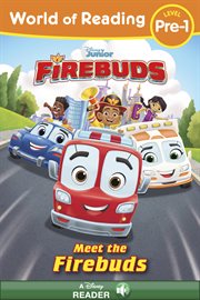 World of Reading: Firebuds: Meet the Firebuds : Firebuds cover image
