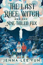 The Last Rhee Witch and the Nine-Tailed Fox cover image