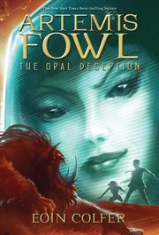 Artemis Fowl : the opal deception cover image