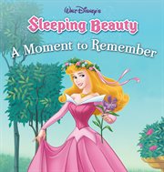 Sleeping Beauty a moment to remember cover image