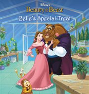 Beauty and the beast. Belle's special treat cover image